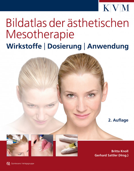 * Bildatlas ästhetische Mesotherapie, 2. Auflage, aktualisiert und erweitert um Antiaging/ Carboxy *