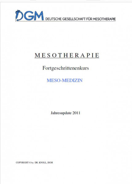 Fachbuch Mesotherapie: Ausgabe 2011: Meso-Medizin, Autor: Dr. Knoll