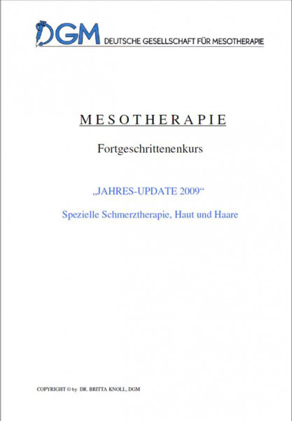 Fachbuch Mesotherapie: Ausgabe 2009: Spezielle Schmerztherapie, Haut und Haare, Autor: Dr. Knoll
