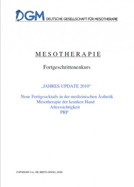 Fachbuch Mesotherapie: Ausgabe 2010: PRP (Thrombozyten angereichertes Plasma) in der Mesotherapie
