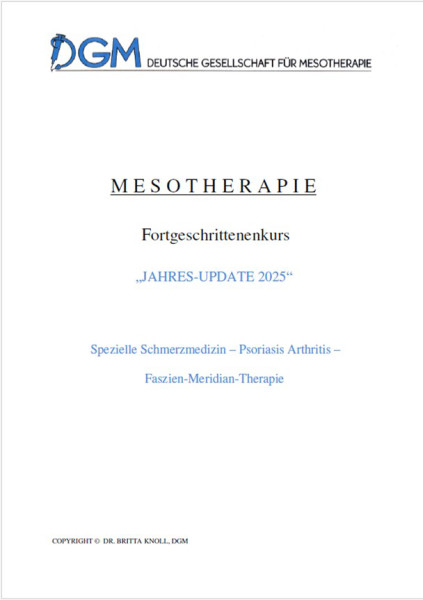 Fachbuch Mesotherapie: Ausgabe 2025 Jahresupdate -Spezielle Schmerzmedizin – Psoriasis Arthritis – F
