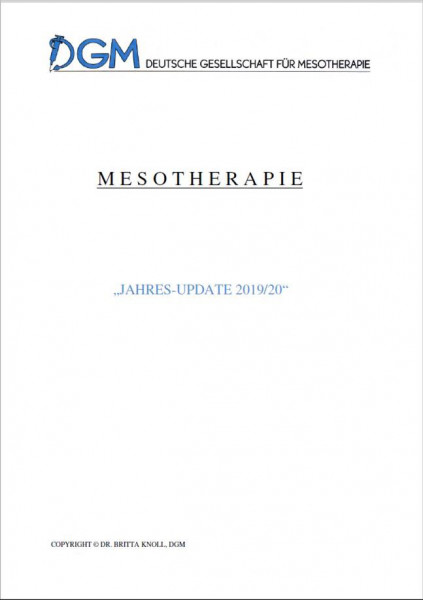 Fachbuch Mesotherapie: Ausgabe 2019+2020 Jahresupdate diverse Themen, Autor Dr. Knoll